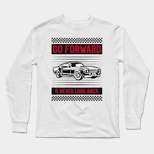 Muscle Car Never Look Back Long Sleeve T-Shirt